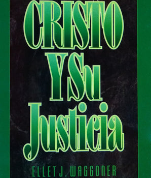 Cristo y Su Justicia