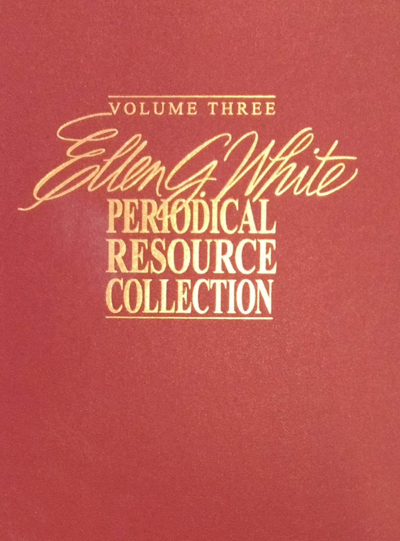 Ellen G. White Periodical Resource Collection, Vol. 3 – Reformation ...
