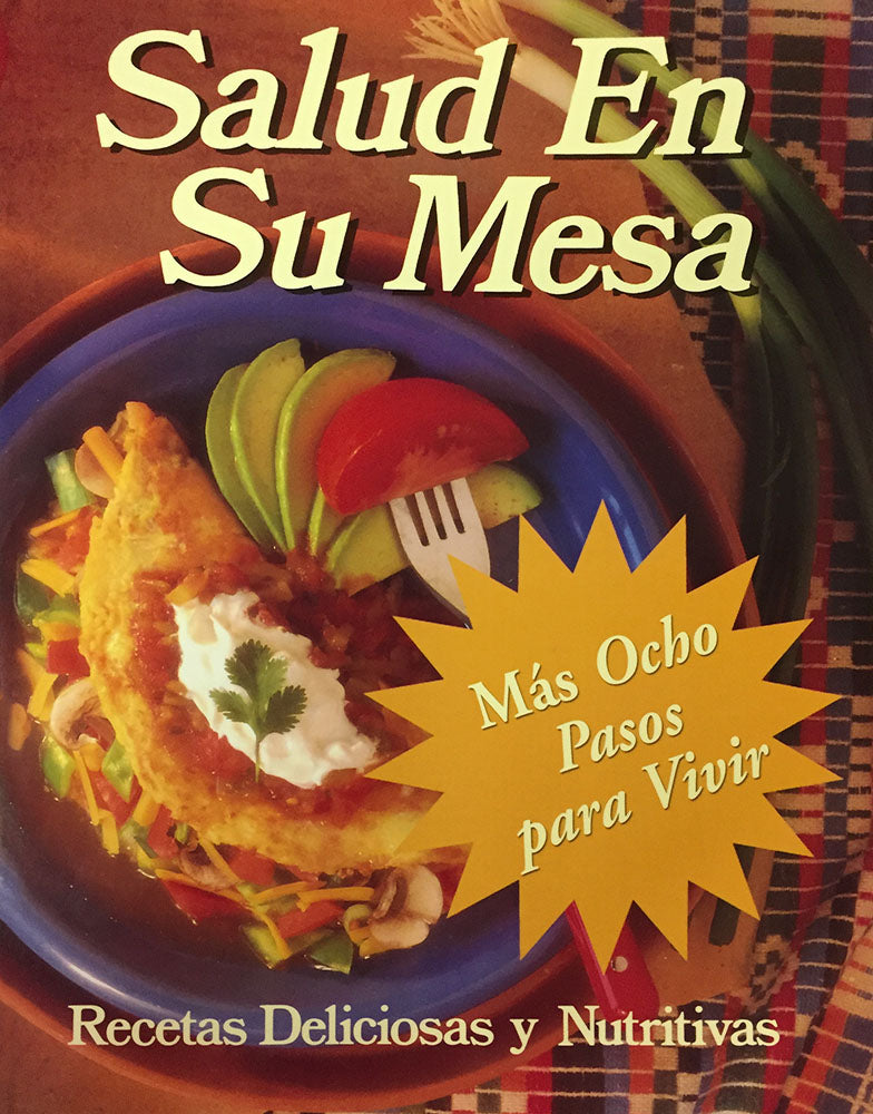 Salud En Su Mesa - Cookbook in Spanish