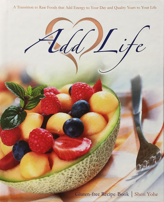 Cookbook: Add Life - Gluten-Free Recipe Book