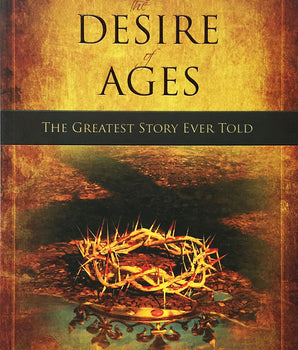 The Desire of Ages (The Greatest Story Ever Told)