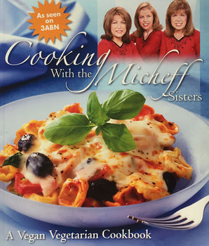 Cookbook: Cooking with the Micheff Sisters