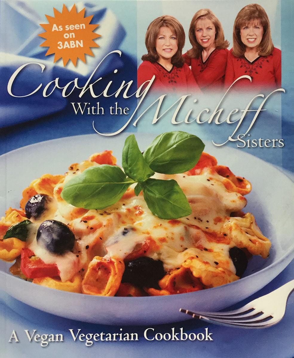Cookbook: Cooking with the Micheff Sisters