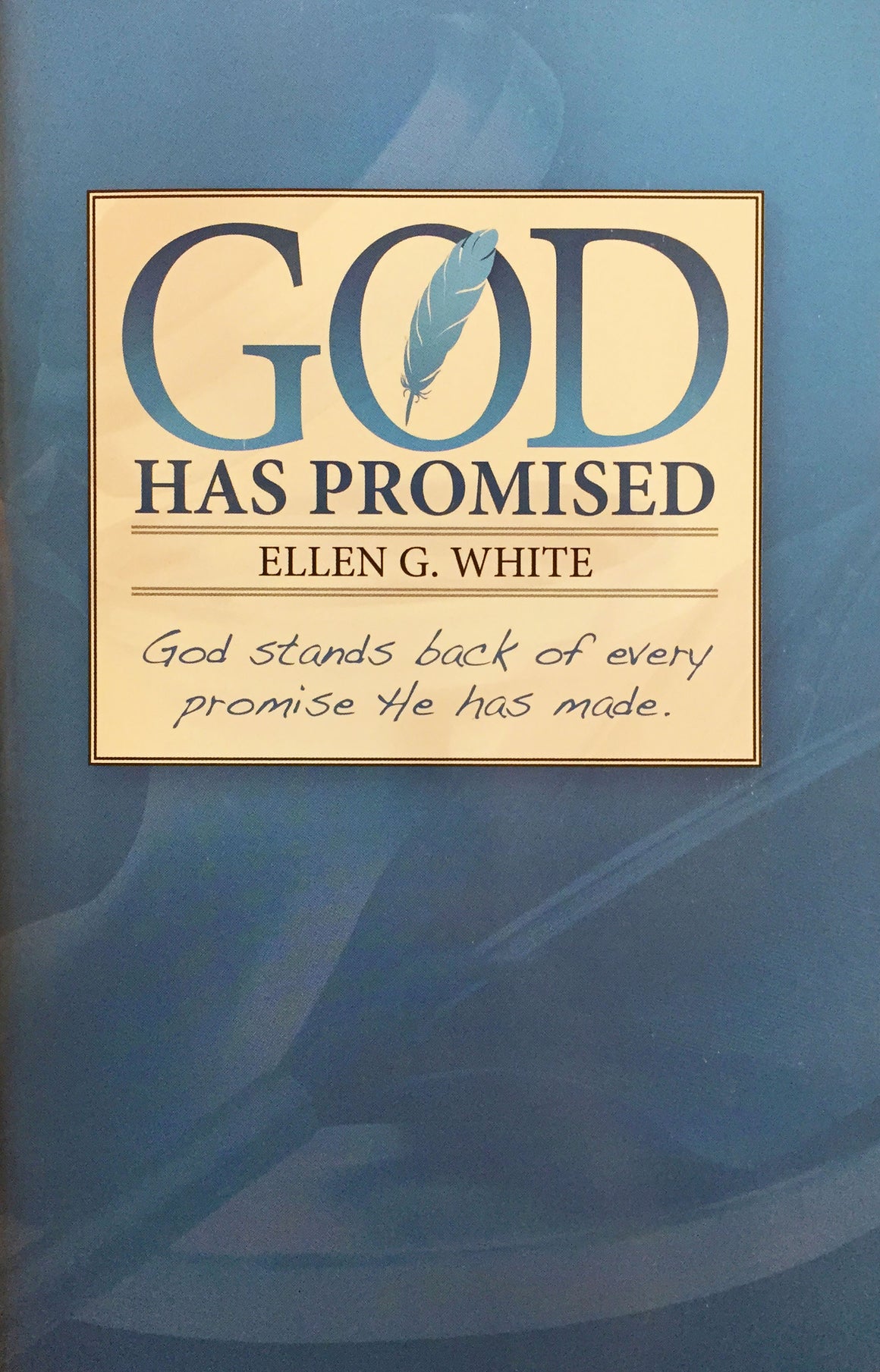 God Has Promised