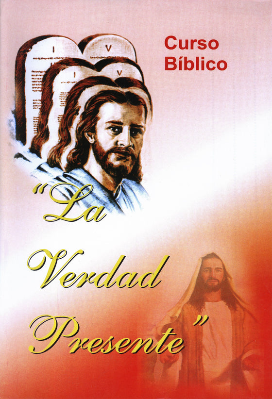 Curso Biblico: La Verdad Presente
