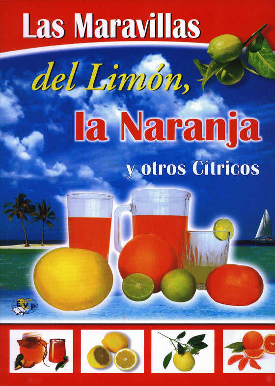 Las Maravillas Del Limon y la Naranja