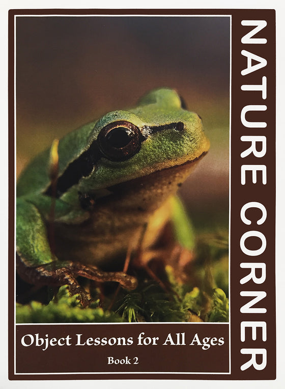 Nature Corner, Object Lessons for All Ages - Book 2