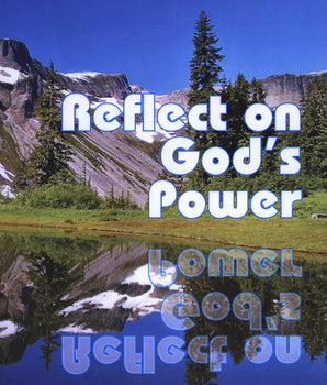 Reflect on God's Power