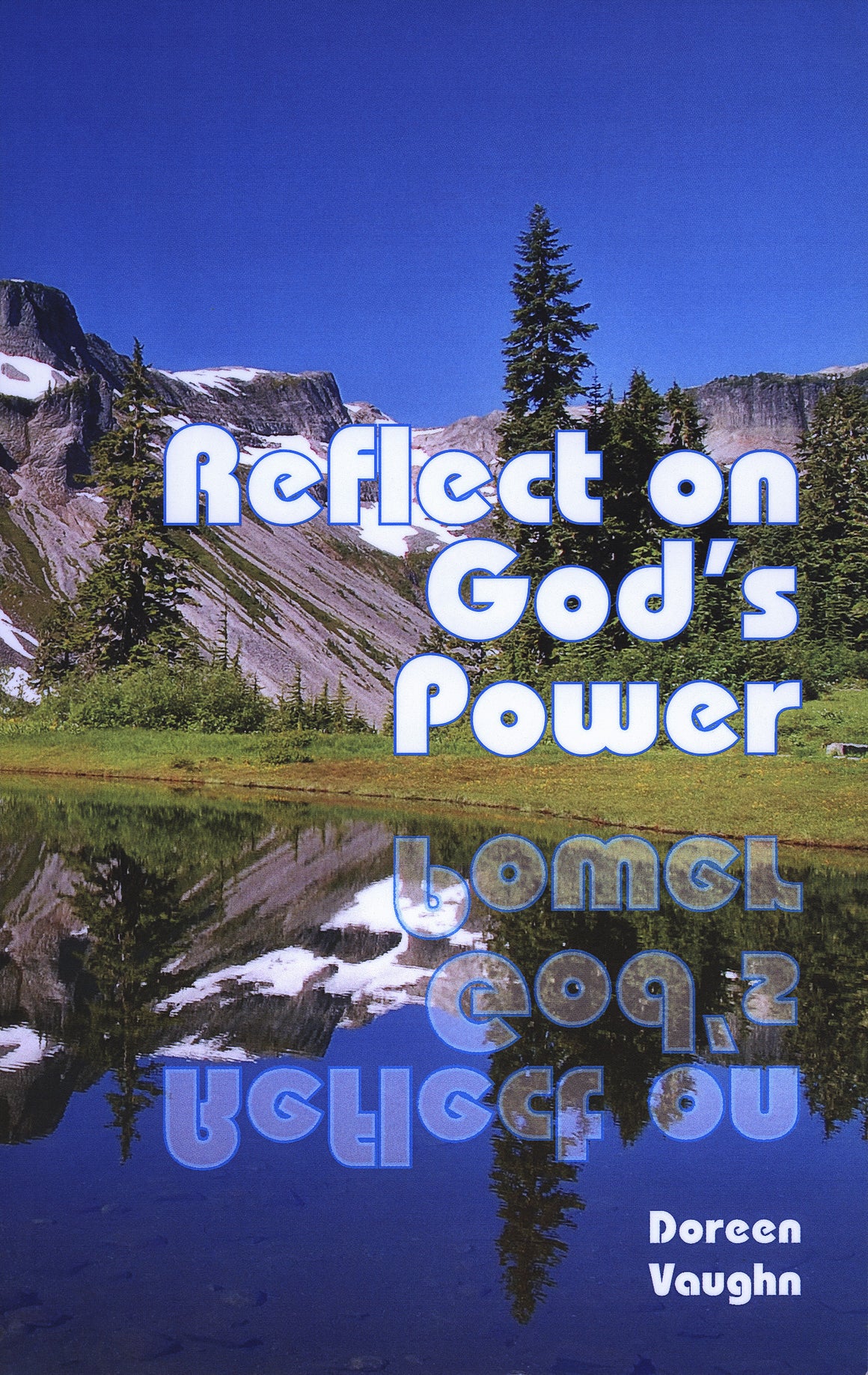 Reflect on God's Power