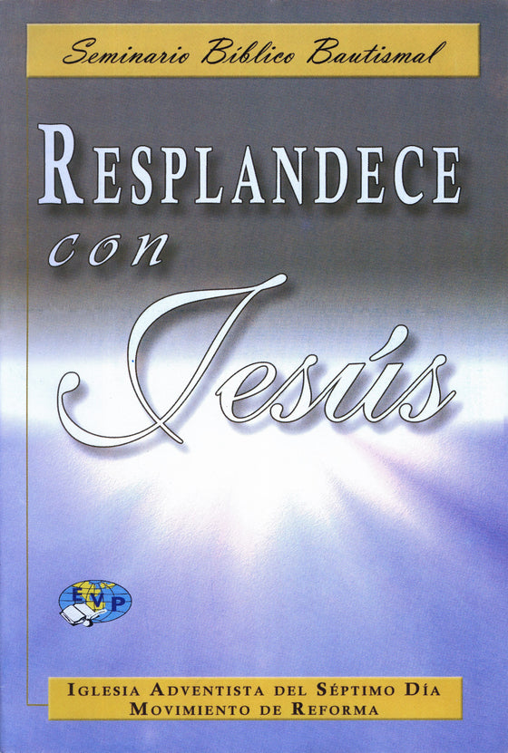 Curso Biblico: Resplandece con Jesus