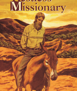 Restless Missionary