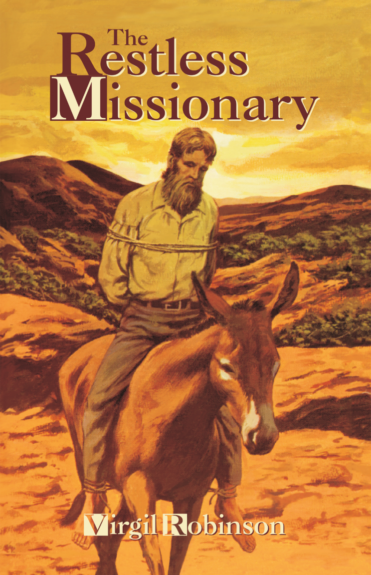 Restless Missionary