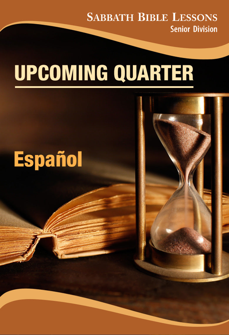 Sabbath School Bible Lessons - Upcoming Quarter
