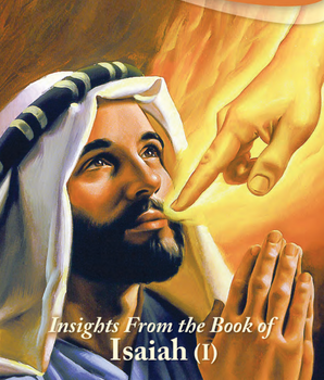 Insights From the Book of Isaiah