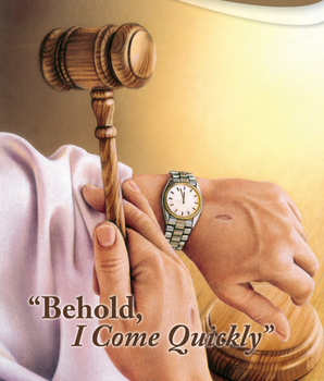 “Behold, I Come Quickly”