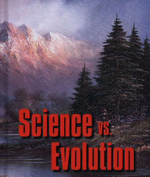 Science vs. Evolution