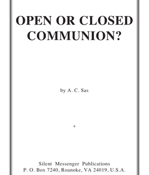 Open or Closed Communion?