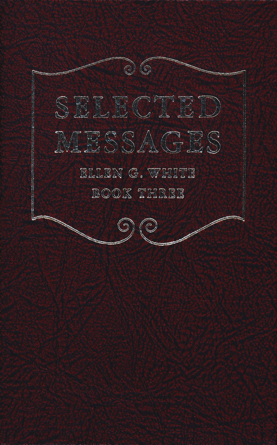Selected Messages, Book 3, Classic Ed.