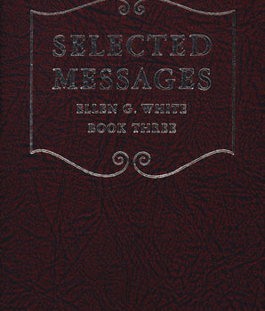 Selected Messages, Book 3, Classic Ed.