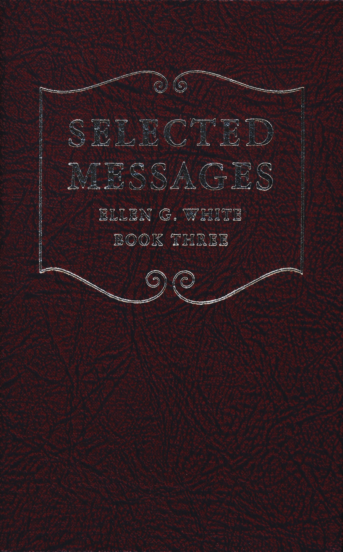Selected Messages, Book 3, Classic Ed.