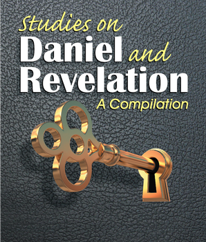 Studies on Daniel and the Revelation