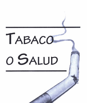 Tabaco o Salud - Usted decide