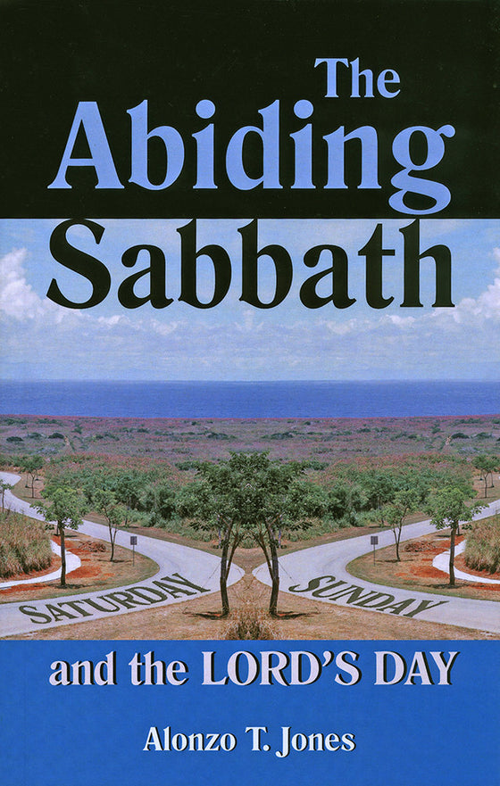 The Abiding Sabbath and the Lord's Day