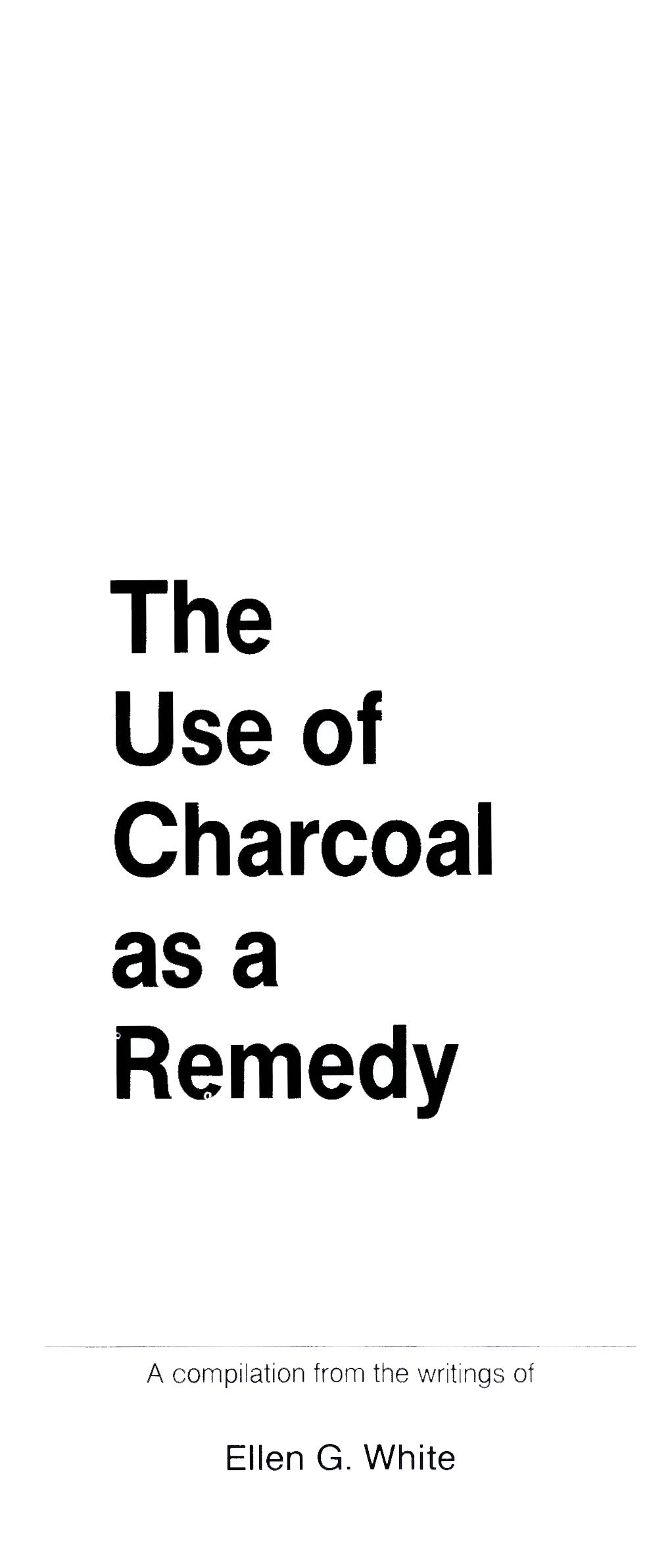 The Use of Charcoal as a Remedy