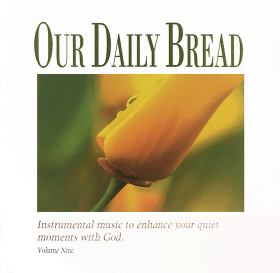 Our Daily Bread: Hymns of Grace, Vol. 9