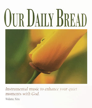 Our Daily Bread: Hymns of Grace, Vol. 9