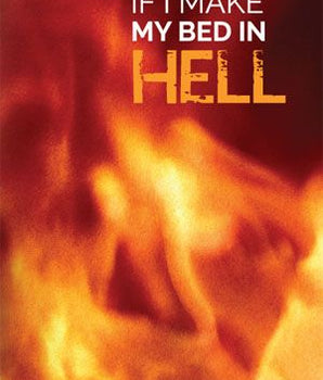 If I Make My Bed in Hell - John Carmouche