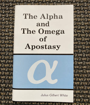 Alpha and Omega of Apostasy