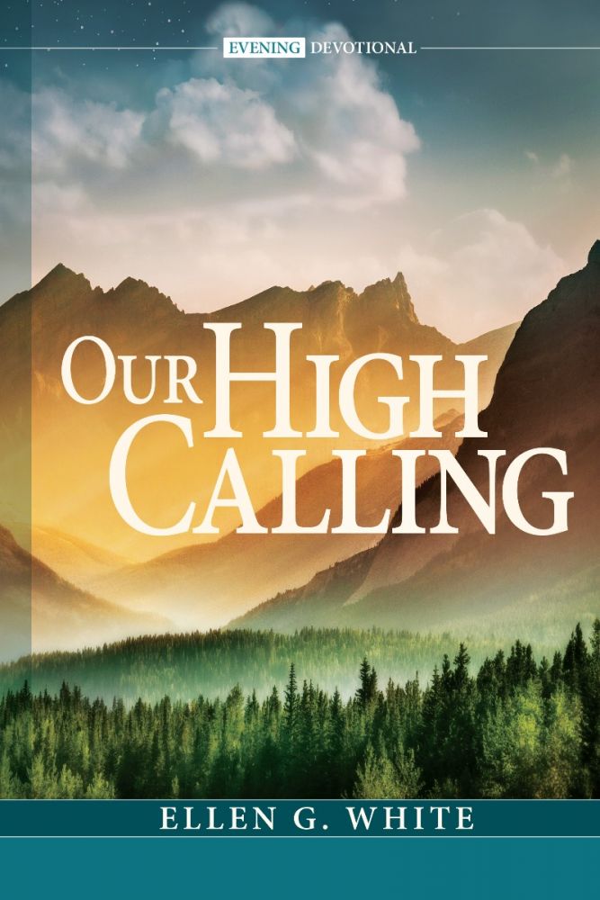 Our High Calling