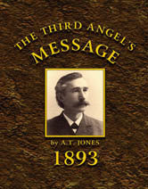 The Third Angel's Message: 1893 General Conference Bulletin