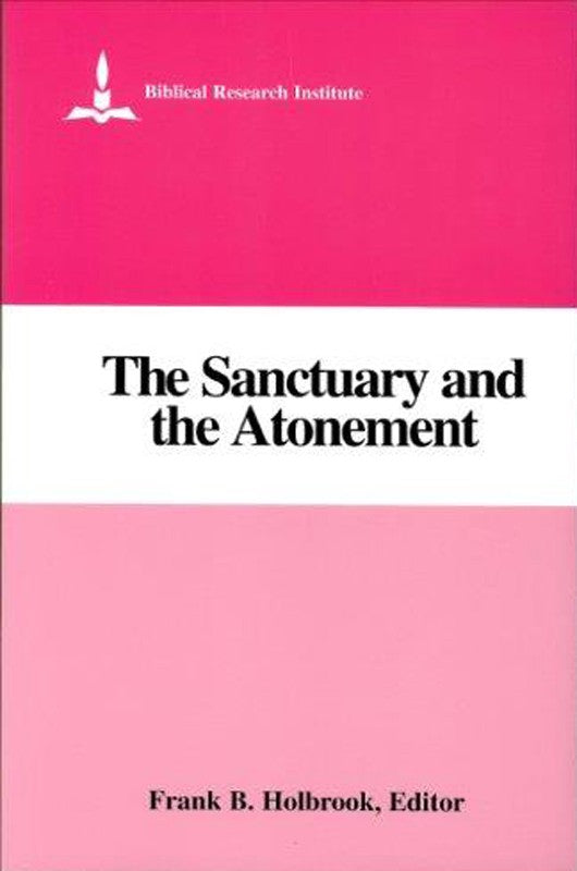 The Sanctuary and the Atonement (Abridged Edition)