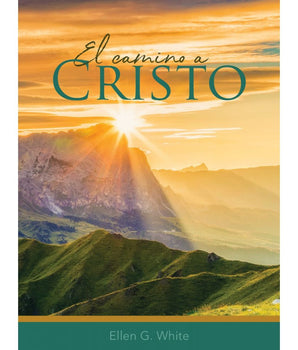El Camino a Cristo, Illustrado by Pacific Press (2022 cover)