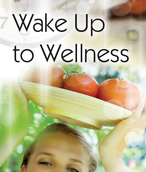 Wake Up to Wellness