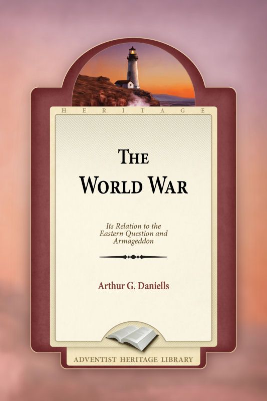 The World War: Its relation to the Eastern Question and Armageddon